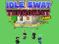 Hra Idle Swat Terrorist Game