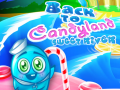 Hra Back to Candyland Sweet River