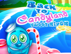 Späť na Candyland Sweet River.