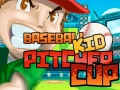 Hra Baseball Kid Pitcher Cup 