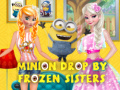 Hra Minion Drop By Frozen Sisters