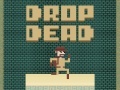Hra Drop Dead