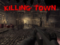 Hra Killing Town