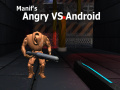 Hra Manif's Angry vs Android