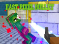 Hra Fast Pixel Bullet