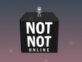 Hra Not Not Online 