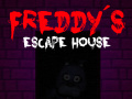 Hra Five nights at Freddy's: Freddy's Escape House