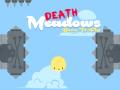 Hra Death Meadows: Born to Fly