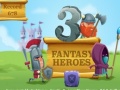Hra 3 Fantasy Heroes 