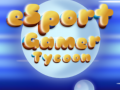 Hra Esport Gamer Tycoon