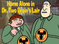 Hra Home alone in Dr. Two Brains Lair