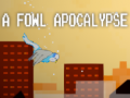 Hra A fowl apocalypse