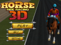 Hra Horse Ride Racing 3D