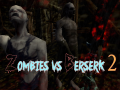 Hra Zombies vs Berserk 2