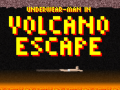 Hra Underwear-Man In Volcano Escape  