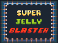 Hra Super Jelly Blaster