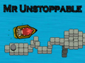 Hra Mr Unstoppable