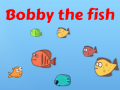 Hra Bobby the Fish