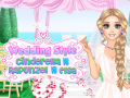 Hra Wedding Style Cinderella vs Rapunzel vs Elsa