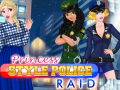 Hra Princess Style Police Raid