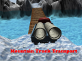 Hra Mountain Truck Transport