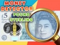 Hra Money Detector Pound Sterling