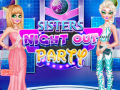 Hra Sister Night Out Party