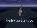 Hra Shadowless Man Two