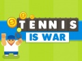 Hra Tennis Is War