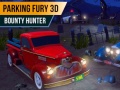 Hra Parking Fury 3D: Bounty Hunter