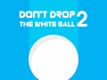 Hra Don't Drop The White Ball 2