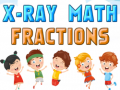 Hra X-Ray Math Fractions