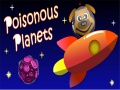 Hra Poisonous Planets