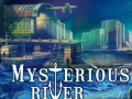 Hra Mysterious River