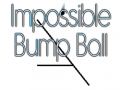 Hra Impossible Bump Ball