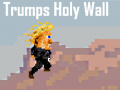 Hra Trumps Holy Wall