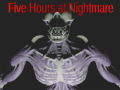 Hra Five Hours at Nightmare