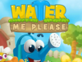 Hra Water Me Please