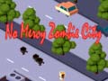 Hra No Mercy Zombie City