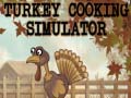 Hra Turkey Cooking Simulator