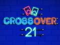 Hra Crossover 21