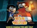 Hra Victor and Valentino Which character are you?