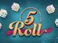 Hra 5 Roll