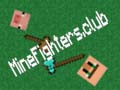 Hra MineFighters.club