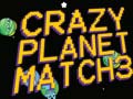 Hra Crazy Planet Match 3
