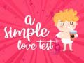 Hra A Simple Love Test