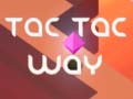 Hra Tac Tac Way