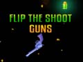 Hra Flip the Shoot Guns