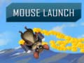 Hra Mouse Launch