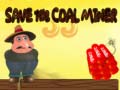 Hra Save The Coal Miner
